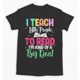 I Teach Little People To Read Reading Teacher For Men Women Girls Kids Unisex T-Shirt, trending gift I Teach Little People To Read Reading Teacher For Men Women Girls Kids Unisex T-Shirt, trending gift