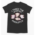 I Teach The Smartest Axolotls Cute Teacher Axolotl Unisex T-Shirt, trending gift I Teach The Smartest Axolotls Cute Teacher Axolotl Unisex T-Shirt, trending gift