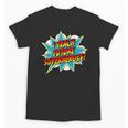 I Teach Superheroes Retro Comic Super Teacher Graphic Unisex T-Shirt, Super Teacher Gifts, trending gift