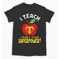 I Teach What's Your Superpower Superhero Teacher Unisex T-Shirt, trending gift