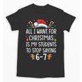 Teacher 67 Christmas Six Seven 6-7 For Men Women Humor Unisex T-Shirt, trending gift Teacher 67 Christmas Six Seven 6-7 For Men Women Humor Unisex T-Shirt, trending gift