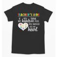 Teacher Aide Appreciation Cute Heart Tee For Women Unisex T-Shirt, trending gift