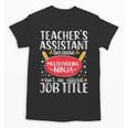 Teacher Assistant Teaching School Ninja Appreciation Unisex T-Shirt, trending gift Teacher Assistant Teaching School Ninja Appreciation Unisex T-Shirt, trending gift