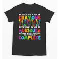 Teacher We Are Like A Box Of Crayons Back To School Unisex T-Shirt, trending gift