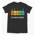 Teacher The Coolest Element Chemistry Periodic Table Science Unisex T-Shirt, Science Teacher Gifts, trending gift
