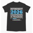 Teacher Retirement Class Of 2026 Loading Retired Unisex T-Shirt, trending gift Teacher Retirement Class Of 2026 Loading Retired Unisex T-Shirt, trending gift