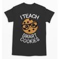 Teacher Shirt I Teach Smart Cookies Shirt Nerd Tee Unisex T-Shirt, trending gift