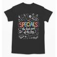 Teacher Specials The Best Part Of The Day Specials Squad Unisex T-Shirt, trending gift Teacher Specials The Best Part Of The Day Specials Squad Unisex T-Shirt, trending gift