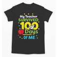 My Teacher Survived 100 Days Of Me Unisex T-Shirt, trending gift My Teacher Survived 100 Days Of Me Unisex T-Shirt, trending gift