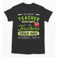 Teacher Teaching Assistant Aide Hero Unisex T-Shirt, trending gift Teacher Teaching Assistant Aide Hero Unisex T-Shirt, trending gift
