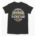 Teachers Aide Idea Professional Superhero Teachers Aides Men Women Unisex T-Shirt, trending gift Teachers Aide Idea Professional Superhero Teachers Aides Men Women Unisex T-Shirt, trending gift