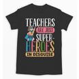 Teachers Are Just Superheroes In Disguise Back To School Unisex T-Shirt, trending gift Teachers Are Just Superheroes In Disguise Back To School Unisex T-Shirt, trending gift