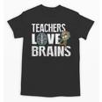 Teachers Love Brains Zombie Halloween Hilarious Unisex T-Shirt, trending gift Teachers Love Brains Zombie Halloween Hilarious Unisex T-Shirt, trending gift