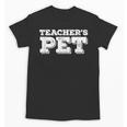 TEACHER'S PET You'Re My Favorite Do Me A Favor Unisex T-Shirt, trending gift TEACHER'S PET You'Re My Favorite Do Me A Favor Unisex T-Shirt, trending gift