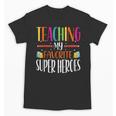 Teaching My Favorite Superheros Men Women SPED Teacher Unisex T-Shirt, trending gift