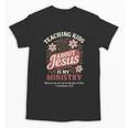 Teaching Kids About Jesus Is My Ministry Christian Teacher Unisex T-Shirt, trending gift Teaching Kids About Jesus Is My Ministry Christian Teacher Unisex T-Shirt, trending gift