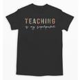 Teaching Is My SuperPower Educator Teacher Appreciation Unisex T-Shirt, trending gift Teaching Is My SuperPower Educator Teacher Appreciation Unisex T-Shirt, trending gift
