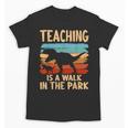 Teaching Is a Walk In Park Dinosaur Teacher Unisex T-Shirt, trending gift Teaching Is a Walk In Park Dinosaur Teacher Unisex T-Shirt, trending gift