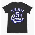 Team 5th Grade Fifth For Teacher Or Students Unisex T-Shirt, trending gift