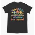 Team SPED We Grow With The Flow Special Ed Teacher Unisex T-Shirt, trending gift Team SPED We Grow With The Flow Special Ed Teacher Unisex T-Shirt, trending gift
