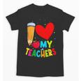 Teens Graduation I Heart My Teachers I Love My Teachers Unisex T-Shirt, trending gift