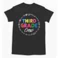 Third Grade Crew First Day Of School 3rd Grade Teacher Unisex T-Shirt, First Grade Teacher Gifts, trending gift Third Grade Crew First Day Of School 3rd Grade Teacher Unisex T-Shirt, First Grade Teacher Gifts, trending gift