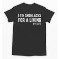 I Tie Shoelaces For a Living Elementary PE Teacher Unisex T-Shirt, Pe Teacher Gifts, trending gift