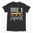 Title 1 Reading Teacher Shirt Unisex T-Shirt, trending gift Title 1 Reading Teacher Shirt Unisex T-Shirt, trending gift