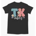 TK Vibes Back To School Teachers Students TK Team Unisex T-Shirt, trending gift TK Vibes Back To School Teachers Students TK Team Unisex T-Shirt, trending gift