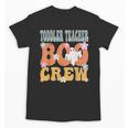 Toddler Teacher Boo Crew Ghost Groovy Halloween For Women Unisex T-Shirt, Groovy Teacher Gifts, trending gift