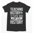 History Teacher Appreciation History Teaching Unisex T-Shirt, History Teacher Gifts, trending gift History Teacher Appreciation History Teaching Unisex T-Shirt, History Teacher Gifts, trending gift