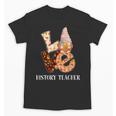 History Teacher Love Autumn Fall Gnome For Teachers For Men Women Unisex T-Shirt, History Teacher Gifts, trending gift History Teacher Love Autumn Fall Gnome For Teachers For Men Women Unisex T-Shirt, History Teacher Gifts, trending gift
