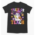 Trick Or Teach Teacher Ghost Teaching Fun Halloween Teacher Unisex T-Shirt, trending gift Trick Or Teach Teacher Ghost Teaching Fun Halloween Teacher Unisex T-Shirt, trending gift
