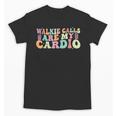 Walkie Calls Are My Cardio SPED Teacher Inclusion ABA Unisex T-Shirt, trending gift