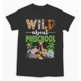 Wild About Preschool Teacher Student Preschool Zoo Safari Unisex T-Shirt, trending gift