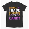 Will Trade Students For Candy Cute Halloween Costume Teacher For Men Women Kids Unisex T-Shirt, trending gift