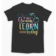 Y'All Gonna Learn Today Back To School Teacher Kids Unisex T-Shirt, trending gift Y'All Gonna Learn Today Back To School Teacher Kids Unisex T-Shirt, trending gift