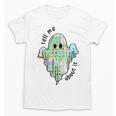 AAC Ghost Tell Me About It Speech Pathology AAC Sped Teacher Unisex T-Shirt, trending gift AAC Ghost Tell Me About It Speech Pathology AAC Sped Teacher Unisex T-Shirt, trending gift