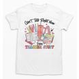 Can't Talk Right Now Doing Teacher Stuff Teacher Stuff Unisex T-Shirt, trending gift