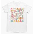 My Class Is Full Of Treble Makers Funny Music Teacher Groovy Men Women Girls Kids Unisex T-Shirt, Groovy Teacher Gifts, trending gift My Class Is Full Of Treble Makers Funny Music Teacher Groovy Men Women Girls Kids Unisex T-Shirt, Groovy Teacher Gifts, trending gift