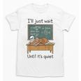 Halloween Teacher I'Ll Just Wait Until It's Quiet Unisex T-Shirt, trending gift Halloween Teacher I'Ll Just Wait Until It's Quiet Unisex T-Shirt, trending gift