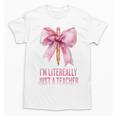 I'm Literally Just a Teacher Pencil Coquette Bow School Unisex T-Shirt, trending gift