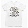 It's Fine I'm Fine Christmas Lights Teacher Xmas Unisex T-Shirt, trending gift It's Fine I'm Fine Christmas Lights Teacher Xmas Unisex T-Shirt, trending gift