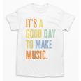 It's A Good Day To Make Music Music Lover Teacher Unisex T-Shirt, trending gift It's A Good Day To Make Music Music Lover Teacher Unisex T-Shirt, trending gift
