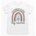 Its A Good Day To Teach Tiny Musicians Music Teacher Rainbow Unisex T-Shirt, trending gift