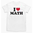 I Love Math Teacher Unisex T-Shirt, trending gift I Love Math Teacher Unisex T-Shirt, trending gift