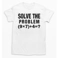 Solve The Problem 9×74 Math Teacher Unisex T-Shirt, trending gift