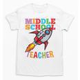 Space Middle School Teacher Back To School Men Women Kids Unisex T-Shirt, trending gift Space Middle School Teacher Back To School Men Women Kids Unisex T-Shirt, trending gift