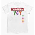 Teacher Growth Mindset Power Of Yet Unisex T-Shirt, trending gift Teacher Growth Mindset Power Of Yet Unisex T-Shirt, trending gift