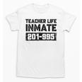 Teacher Life Jail Inmate Prisoner Halloween Costume Unisex T-Shirt, trending gift Teacher Life Jail Inmate Prisoner Halloween Costume Unisex T-Shirt, trending gift